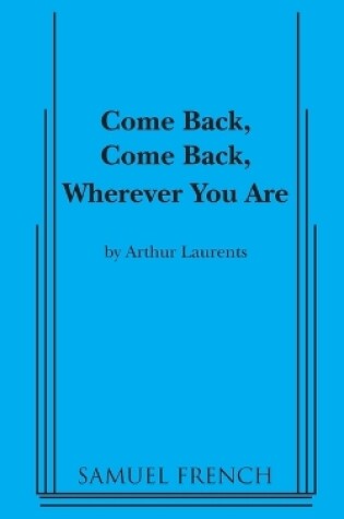 Cover of Come Back, Come Back, Wherever You Are