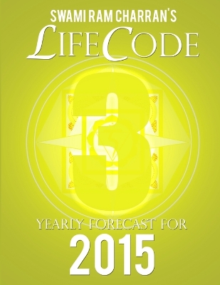 Book cover for Lifecode #3 Yearly Forecast for 2015 - Vishnu