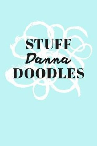 Cover of Stuff Danna Doodles