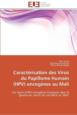 Book cover for Caracterisation des virus du papillome humain (hpv) oncogenes au mali