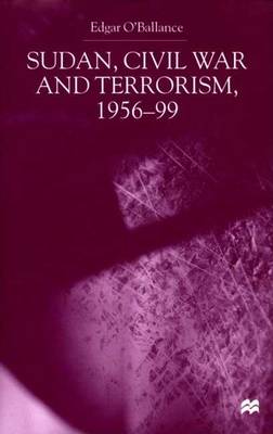 Book cover for Sudan, Civil War and Terrorism, 1956-99