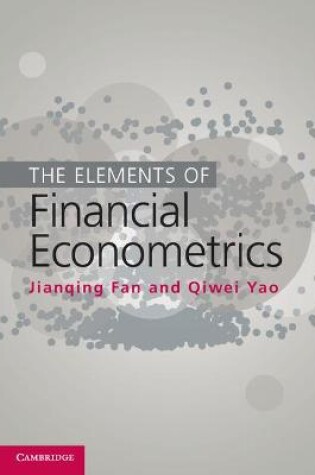 Cover of The Elements of Financial Econometrics