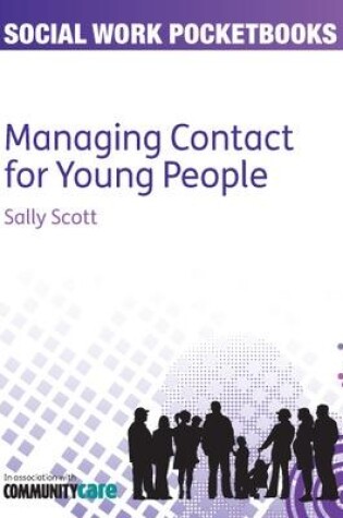 Cover of Managing Contact for Young People