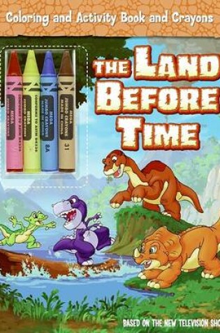Cover of The Land Before Time Coloring and Activity Book and Crayons