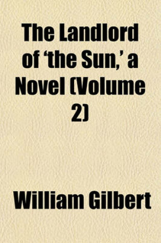 Cover of The Landlord of 'The Sun, ' a Novel (Volume 2)