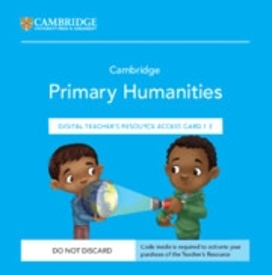 Cover of Cambridge Primary Humanities Digital Teacher's Resource 1–3 Access Card