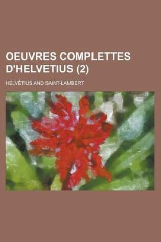 Cover of Oeuvres Complettes D'Helvetius (2)