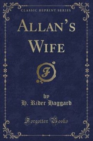 Cover of Allans Wife (Classic Reprint)