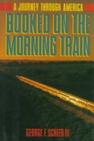 Cover of Booked on the Morning Train