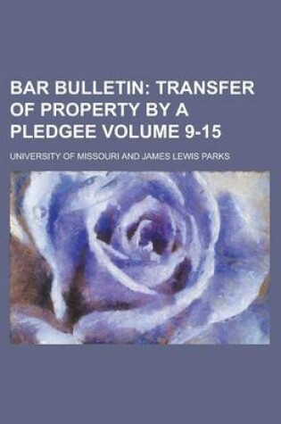 Cover of Bar Bulletin Volume 9-15