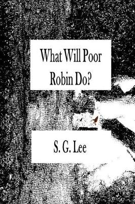 Book cover for What Will Poor Robin Do?