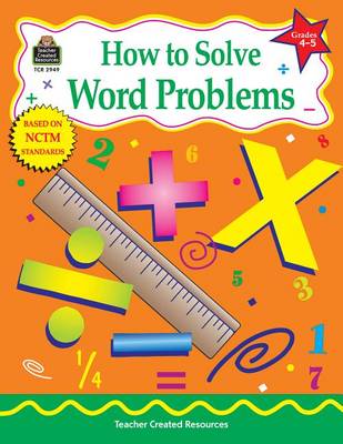 Book cover for How to Solve Word Problems, Grades 4-5