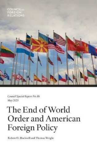 Cover of The End of World Order and American Foreign Policy