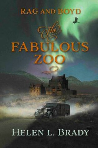 Cover of Rag and Boyd The Fabulous Zoo