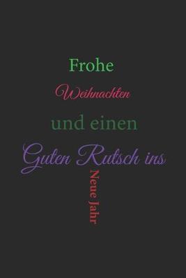 Book cover for Frohe Weihnachten und einen guten Rutsch ins neue Jahr