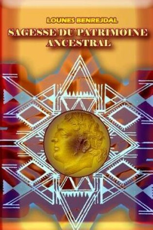 Cover of Sagesse du patrimoine ancestral