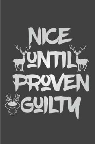 Cover of Nice Until Proven Guilty