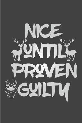 Book cover for Nice Until Proven Guilty