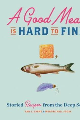 Cover of A Good Meal Is Hard to Find