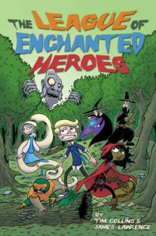 Cover of The League of Enchanted Heroes