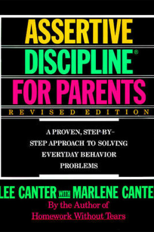 Cover of Lee Canter's Assertive Discipline for Parents