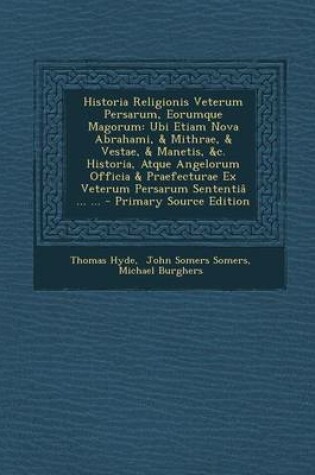 Cover of Historia Religionis Veterum Persarum, Eorumque Magorum