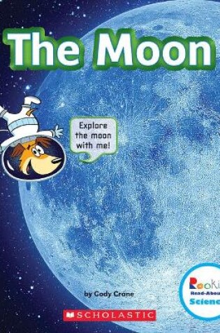 Cover of The Moon (Rookie Read-About Science: The Universe)