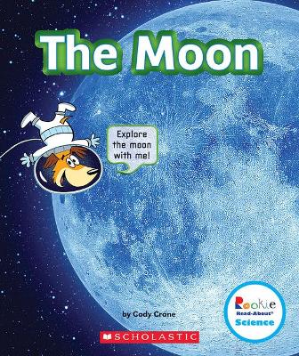 Book cover for The Moon (Rookie Read-About Science: The Universe)