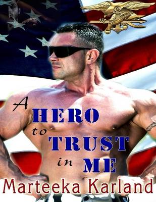 Book cover for A Hero to Trust In Me