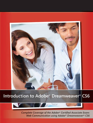 Book cover for Introduction to Adobe Dreamweaver CS6 with ACA Certification