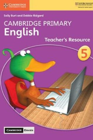 Cover of Cambridge Primary English Stage 5 Teacher's Resource with Cambridge Elevate