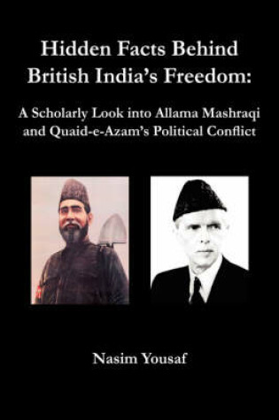 Cover of Hidden Facts Behind British India's Freedom