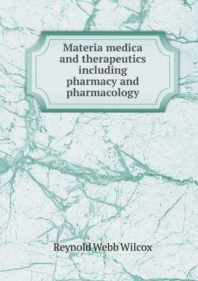 Book cover for Materia medica and therapeutics including pharmacy and pharmacology