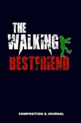 Cover of The Walking Bestfriend