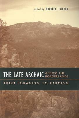 Cover of The Late Archaic Across the Borderlands