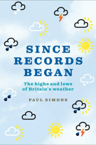 Cover of Since Records Began!