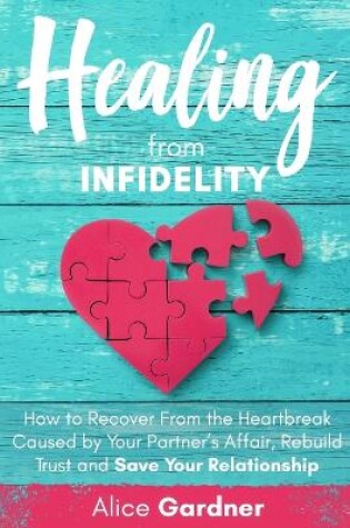 Cover of Healing From Infidelity