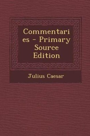 Cover of Commentaries - Primary Source Edition
