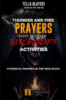 Book cover for Thunder and Fire Prayers That Scatter Witchcraft Activities