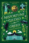 Book cover for Misfortune Gilded in Greed