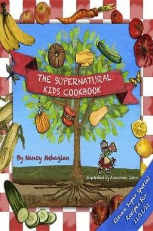 Cover of The Supernatural Kids Cookbook Super Special 11/11/11 Edition (the Supernatural Kids Cookbook Series)