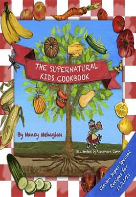 Book cover for The Supernatural Kids Cookbook Super Special 11/11/11 Edition (the Supernatural Kids Cookbook Series)