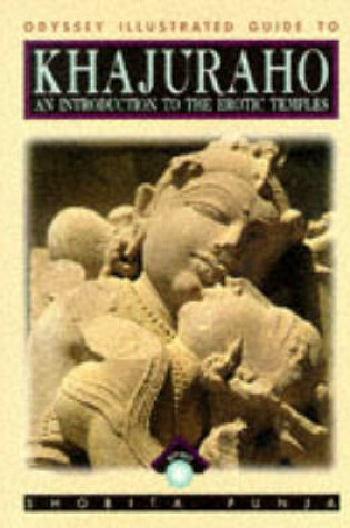 Cover of Khajuraho and Its Historic Surroundings