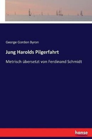 Cover of Jung Harolds Pilgerfahrt