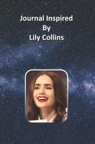 Cover of Journal Inspired by Lily Collins