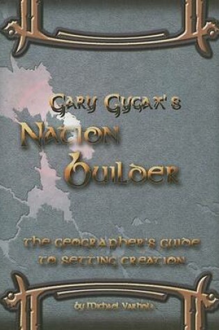 Cover of Gary Gygax's Nation Builder