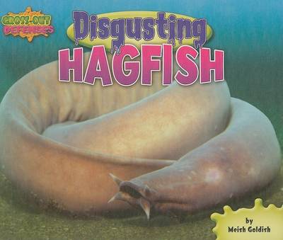 Book cover for Disgusting Hagfish