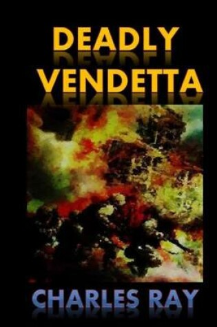 Cover of Deadly Vendetta