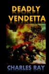 Book cover for Deadly Vendetta