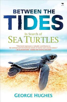 Book cover for Between the Tides: In Search of Sea Turtles